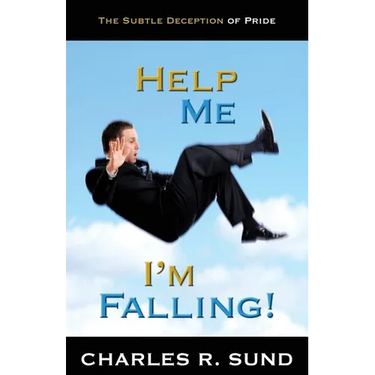 Help Me I'm Falling!: The Subtle Deception of Pride