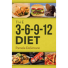 The 3-6-9-12 Diet