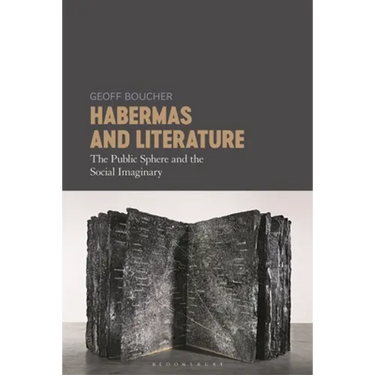 Habermas and Literature: The Public Sphere and the Social Imaginary