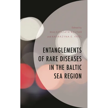 Entanglements of Rare Diseases in the Baltic Sea Region