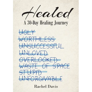 Healed: A 30-Day Healing Journey