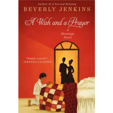 A Wish and a Prayer: A Blessings Novel