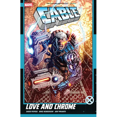 Cable: Love and Chrome