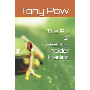 The Art of Investing: Insider trading