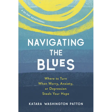 Navigating the Blues: Where to Turn When Worry, Anxiety, or Depression Steals Your Hope