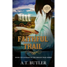 Faithful Trail: Historical Women's Fiction Saga Large Print