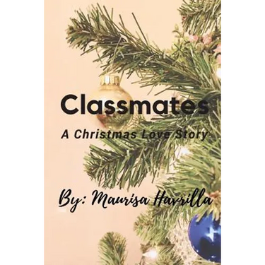 Classmates: A Christmas Love Story