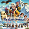The Gram Adventures: Queen Of The Mountain