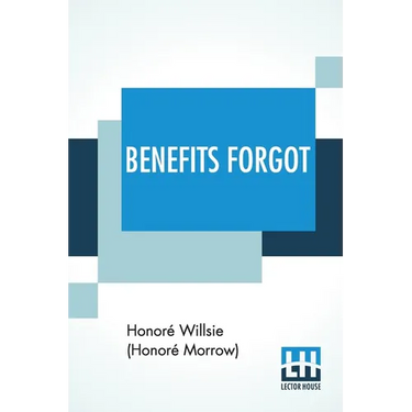 Benefits Forgot: A Story Of Lincoln And Mother Love