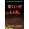 Death of a Cure