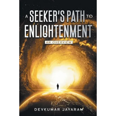 A Seeker's Path to Enlightenment: An Overview (Color)