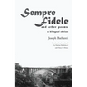 Sempre Fidele: and other poems