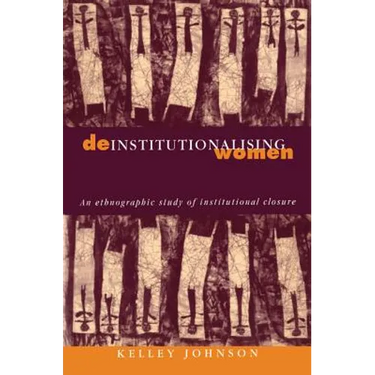 Deinstitutionalising Women