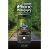 The iPhone Photography Book (2nd Edition): How to Get Professional-Looking Images Using the Awesome Camera You Always Have with You