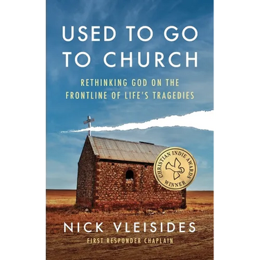 Used to Go to Church: Rethinking God on the Frontline of Life's Tragedies