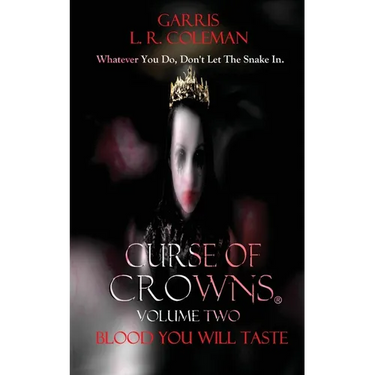 Curse of Crowns Blood You Will Taste: Blood You Will Taste