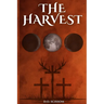 The Harvest: The Mercer Witches Book I