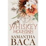 Whiskey Mountain: Complete Set