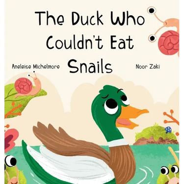 The Duck Who Couldn't Eat Snails