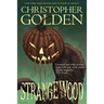 Strangewood