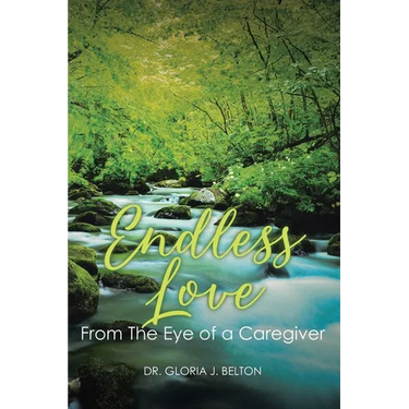 Endless Love From The Eye of a Caregiver