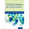 Deprescribing in Psychiatry
