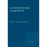Le Canada francais d'aujourd'hui