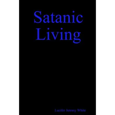 Satanic Living