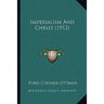 Imperialism And Christ (1912)