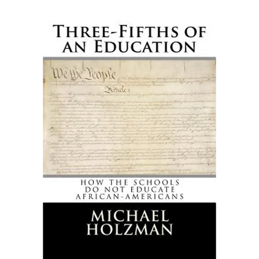 Three-Fifths of an Education