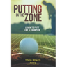 In the Zone: Learn to putt like a champion