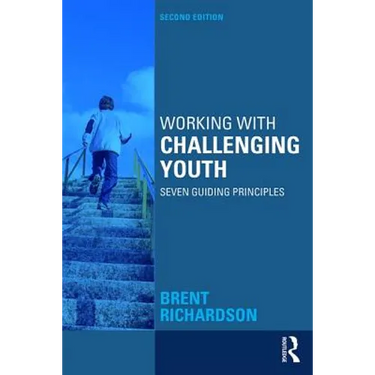 Working with Challenging Youth: Seven Guiding Principles