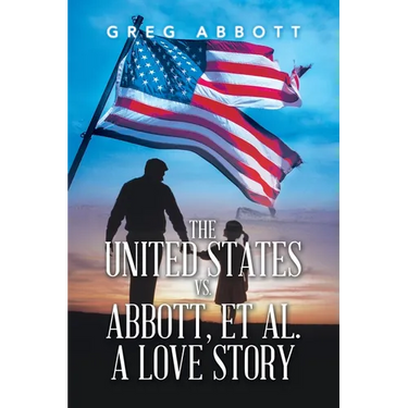The United States Vs. Abbott, Et Al. a Love Story