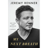 My Next Breath: A Memoir