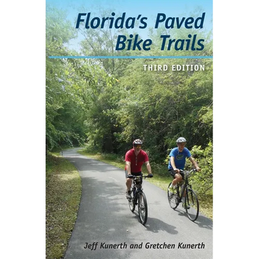 Florida's Paved Bike Trails, Third Edition