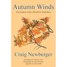 Autumn Winds: Encounters with a World in Transition