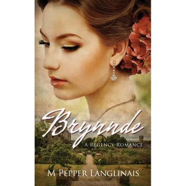 Brynnde: A Regency Romance