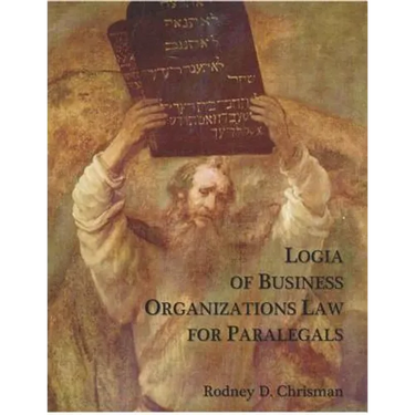 Logia of Business Organizations Law for Paralegals