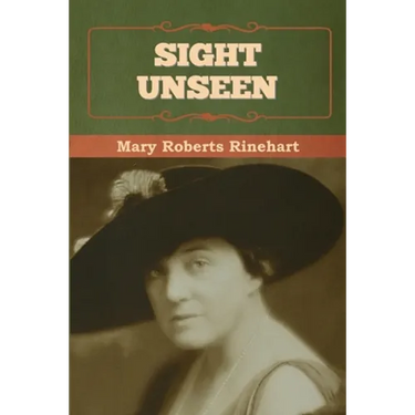 Sight Unseen