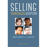 Selling Transracial Adoption: Families, Markets, and the Color Line
