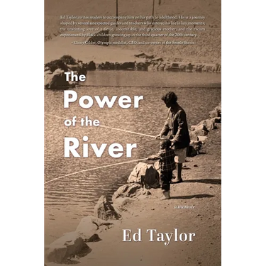 The Power of the River: a memoir