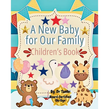 A New Baby for our Family: Children' s Book
