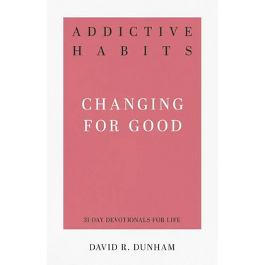 Addictive Habits: Changing for Good