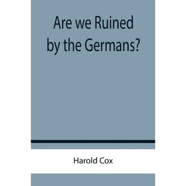 Are we Ruined by the Germans?