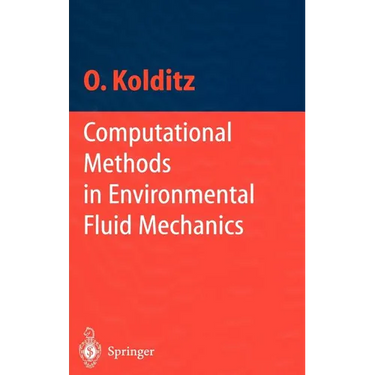 Computational Methods in Environmental Fluid Mechanics
