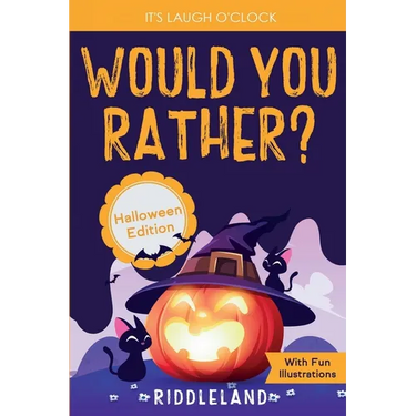 It's Laugh O'Clock - Would You Rather? Halloween Edition: A Hilarious and Interactive Question Game Book for Boys and Girls Ages 6, 7, 8, 9, 10, 11 Ye
