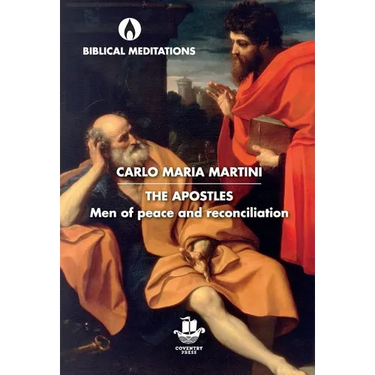 The Apostles: Men of Peace and Reconciliation
