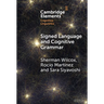 Signed Language and Cognitive Grammar
