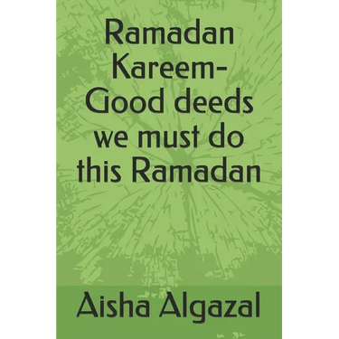 Ramadan Kareem-Good deeds we must do this Ramadan