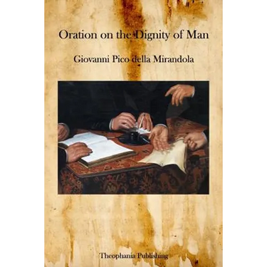 Oration on the Dignity of Man